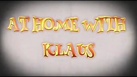 AT HOME WITH KLAUS... episode 5 of 6 - "Young Leaders"