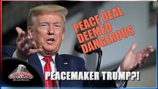 Donald Trump wanting Peace Deal is DANGEROUS?! says Business Insider