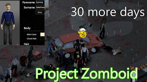 30 more days in project zomboid