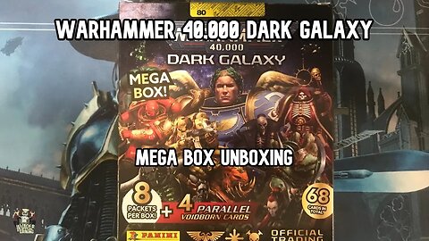 Panini Warhammer 40,000 Dark Galaxy Trading Cards Mega Box Unboxing