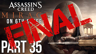 Assassin's Creed Mirage on 6th Street Part 35
