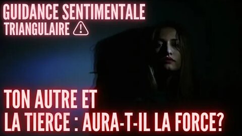 💖AURA-T-IL LA FORCE? LES 2 ÉPREUVES DE TON AUTRE 💖 #tiragesentimental #tarot