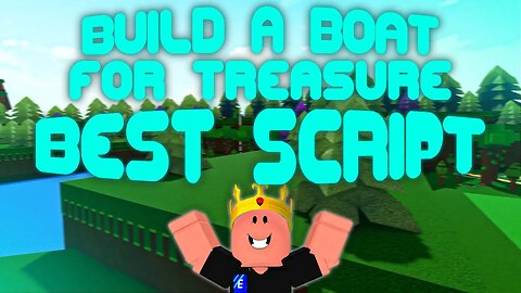 (2023 Pastebin) The *BEST* Build a Boat for Treasure Script! Easy Gold Farm, Speed and Jump Boost!