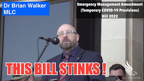 Dr Brian Walker MLC - THIS BILL STINKS ! - KILL THE BILL 11th October 2022
