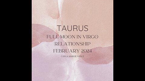 TAURUS-FULL MOON VIRGO, FEB. 2024. "GUMBO SOUP, GENETICS,LINEAGE,HISTORY,KARMA,LIFE"