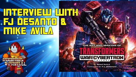 Interview with FJ Desanto & Mike Avila for The Art And Making of the Transformers WFC Trilogy!