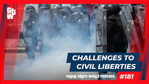 Challenges To Civil Liberties #GrandTheftWorld 181 (Clip)