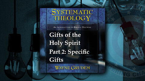 GIFTS OF THE HOLY SPIRIT PT. 2 - Specific Gifts and