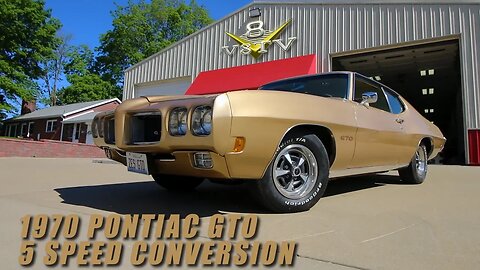 1970 Pontiac GTO Ram Air III 400 5-Speed Conversion and Upgrades at V8 Speed and Resto Shop