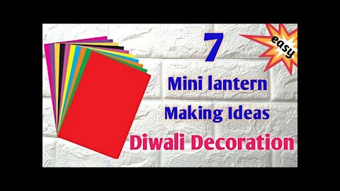 7 Diwali Decoration Ideas from paper 7 mini lantern making ideas /Handmade Easy Diwali Decoration