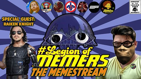 RaikenNight: Legion Of Memers Memestream Ep. 84