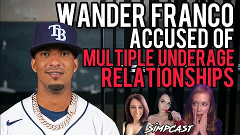 Tampa Bay Rays All Star Shortstop Wander Franco Accused of Underage Relationships! Chrissie Mayr