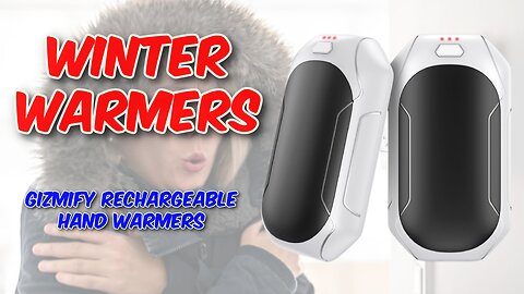 Gizmify Rechargeable Hand Warmers Review