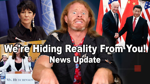 We're Hiding Reality From You! - News Update