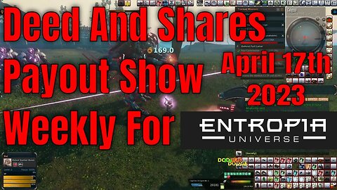 Deed and Shares Payout Show Weekly For Entropia Universe April 17th 2023