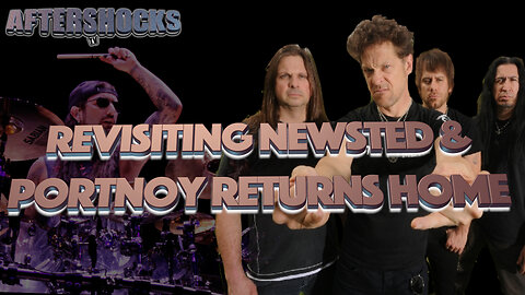 ASTV | Revisiting NEWSTED & Portnoy Returns Home