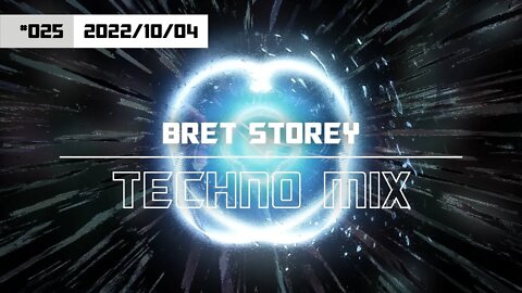 Mix 025 | Techno Mix by Bret Storey