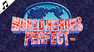 World Heroes Perfect OST - MURDER D - ACT2 - Final Decisive Battle