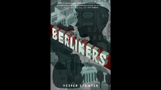 BERLINERS by Vesper Stamper: NEW Second Book Trailer!