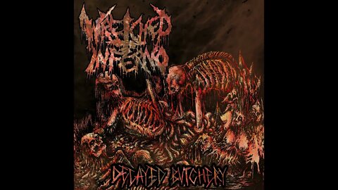 Wretched Inferno - Decayed Butchery (Full Album)