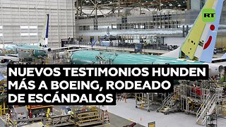 Nuevos testimonios hunden más a Boeing, rodeado de escándalos