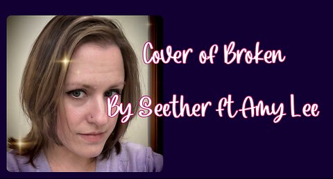 Cover of Broken by Seether ft Amy Lee