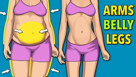 Effective Workout to Resolve Flabby Arms, Legs, Belly