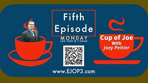 Cup of Joe Podcast: Episode 5