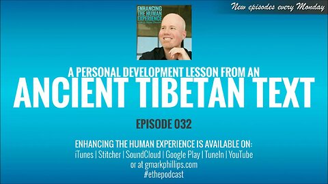 A Personal Development Lesson From an Ancient Tibetan Text - ETHE 032