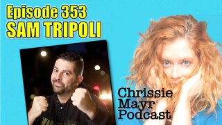 CMP 353 - Sam Tripoli - Being a Dad, Trolls, His New Girlfriend