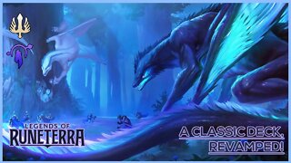 A Classic Deck, Revamped! | Legends of Runeterra (Ranked Gameplay)