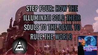 Step Four: How the Illuminati Sold Their Souls to the Devil to Rule the World