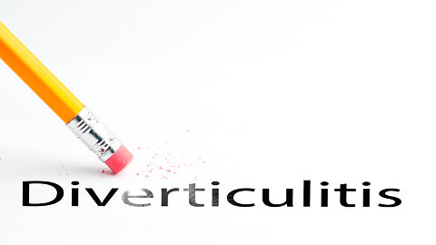 Diverticulitis - Cause and Solution