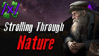 Strolling Through Nature | 4chan /x/ Innawoods Greentext Stories Thread