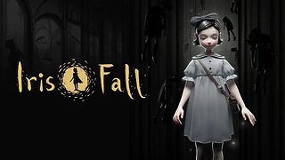Iris Fall - [Chapter 1] - Walkthrough