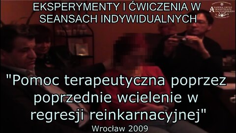 POPRZEDNIE WCIELENIA, EKSPERYMENTY I W SESJACH INDYWIDUALNYCH- POMOC TERAPEUTYCZNA /2009 ©TV - IMAGO