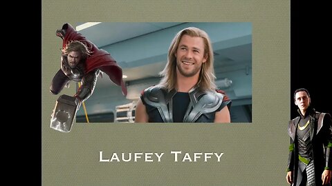 Laufey Taffy! A Thor Fanfiction! 2019 😂