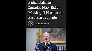 Biden protecting the Bureaucrats