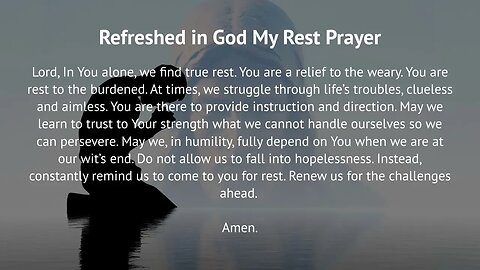 Refreshed in God My Rest Prayer