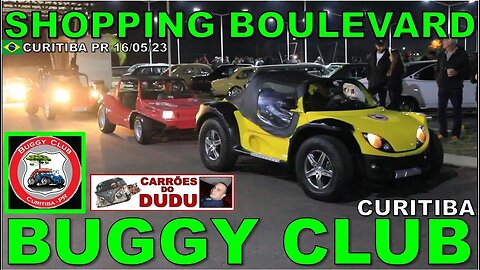 BUGGY CLUB CURITIBA NO SHOPPING BOULEVARD