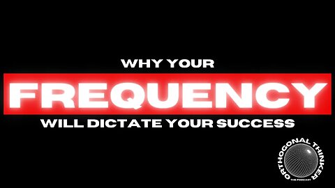 Why your FREQUENCY will Dictate your Success | Ep. 5