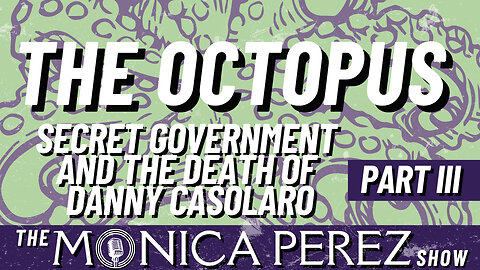 The Octopus: Secret Government and the Death of Danny Casolaro, part 3