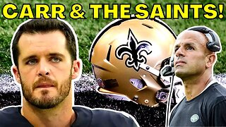 Derek Carr SIGNS With The New Orleans Saints! Better Fit Than The Jets! NFL QB Domino Falls!
