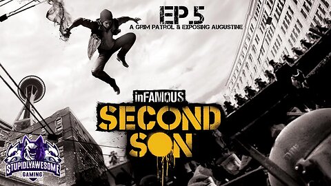 Infamous Second Son Ep 5 A Grim Betrayal & Exsposing Augustine