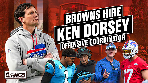 Browns Hire Ken Dorsey as Offensive Coordinator | Cleveland Browns Podcast 2024