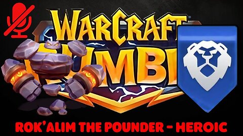 WarCraft Rumble - Rok'Alim the Pounder Heroic - Alliance