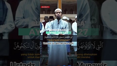 SURAH AN NISA AYAT 126 - 127 | USTADZ. H. AHMAD MUNAWIR