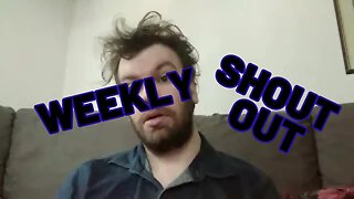 Weekly SHOUT OUT #6