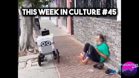 THIS WEEK IN CULTURE #45