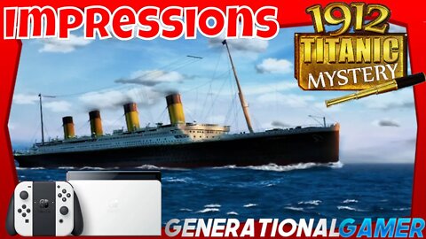 1912: Titanic Mystery for Nintendo Switch (Impressions)